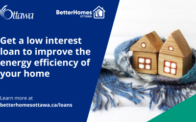 City of Ottawa’s Better Homes Ottawa Loan Program helps homeowners make energy efficiency home upgrades